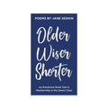 Older, Wiser, Shorter: An Emotional Road Trip to Membership in the Senior Class