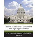 Health Assessment Document for Hydrogen Sulfide