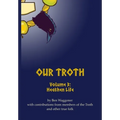 Our Troth: Heathen Life
