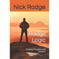 Radge Logic: Trading Thoughts and Wisdom