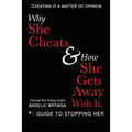 Why She Cheats & How She Gets Away With It