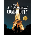 A Precious Commodity