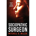 Sociopathic Surgeon