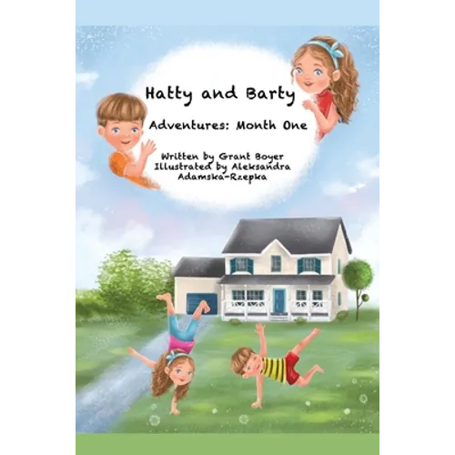 Hatty and Barty's Adventures Month One