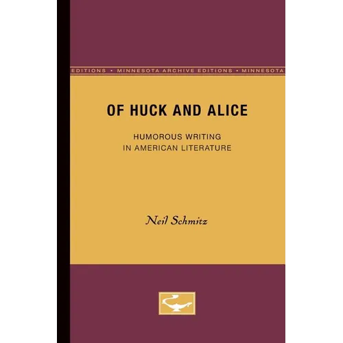 Of Huck and Alice: Humorous Writing in American Literature
