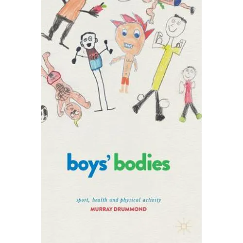 Boys' Bodies: Sport, Health and Physical Activity