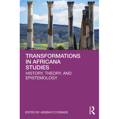 Transformations in Africana Studies: History, Theory, and Epistemology
