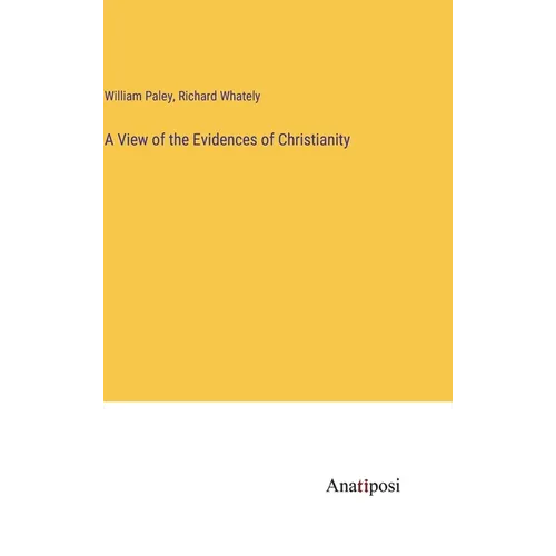 A View of the Evidences of Christianity