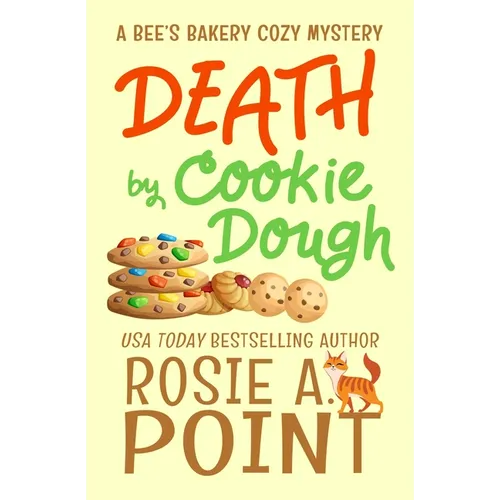 Death by Cookie Dough: A Cozy Culinary Mystery