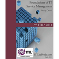 Foundations of IT Service Management with ITIL 2011: ITIL Foundations Course in a Book