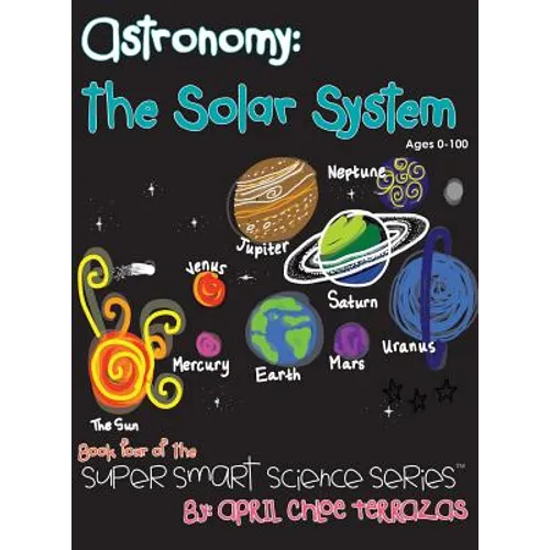 Astronomy: The Solar System