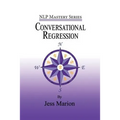 Conversational Regression: An (H)NLP Approach to Reimprinting Memories