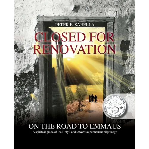 Closed For Renovation On the Road to Emmaus