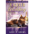 A Killer Wedding (A Charleton House Mystery Book 2)