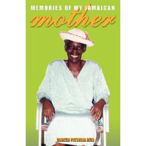 Memories of My Jamaican Mother