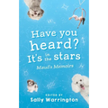Have You Heard, It's In The Stars?: Maud's Memoirs