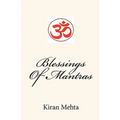 Blessings Of Mantras