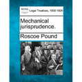 Mechanical jurisprudence.