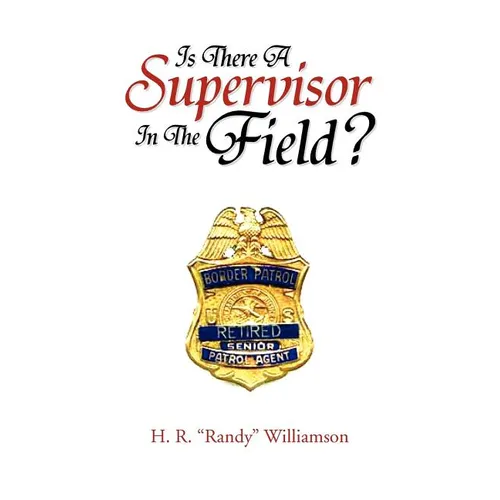 Is There a Supervisor in the Field?