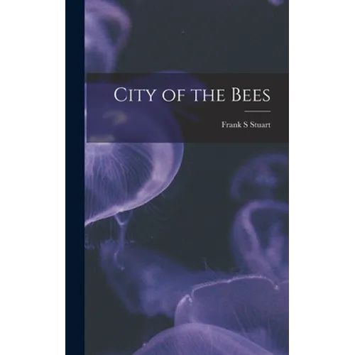 City of the Bees