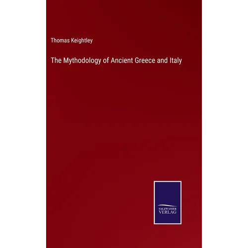The Mythodology of Ancient Greece and Italy
