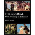 The Musical: From Broadway to Hollywood