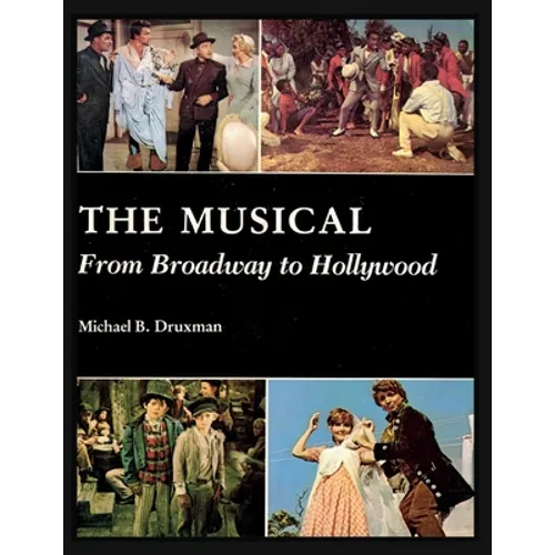The Musical: From Broadway to Hollywood