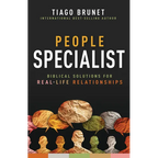 People Specialist: Biblical Solutions for Real-Life Relationships - Paperback
