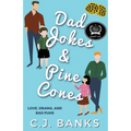 Dad Jokes and Pine Cones
