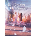 The Confession Strategy (Light Novel)