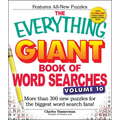 The Everything Giant Book of Word Searches, Volume 10: More Than 300 New Puzzles for the Biggest Word Search Fans!