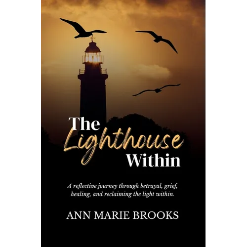 The Lighthouse Within