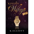 Kingpin Wifeys Vol 1
