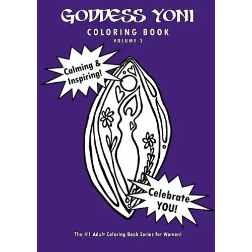 Goddess Yoni Coloring Book - Volume 3