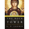 The Rock and the Tower: How Mary created Christianity