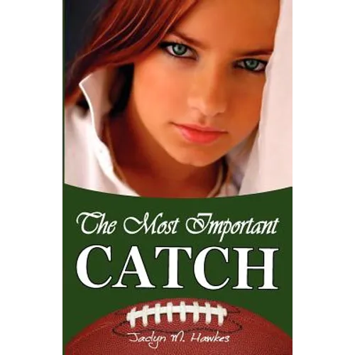 The Most Important Catch