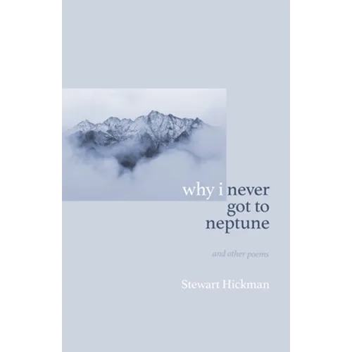 why i never got to neptune