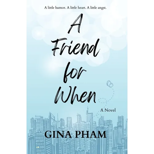 A Friend for When