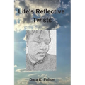 Life's Reflective Twists