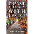 Fransie Changes With Laughter