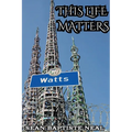 This Life Matters