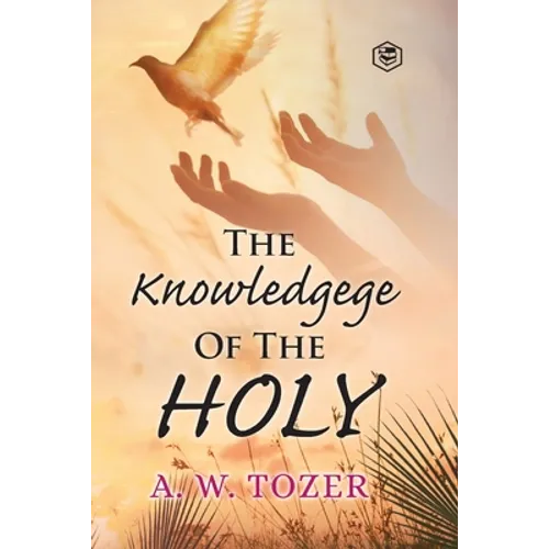 The Knowledge of the holy