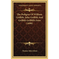The Pedigree Of William Griffith, John Griffith And Griffith Griffith's Sons (1690)