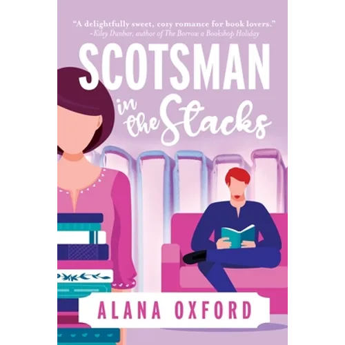 Scotsman in the Stacks: An uplifting, low angst, closed door romcom