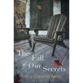 The Fall of Our Secrets