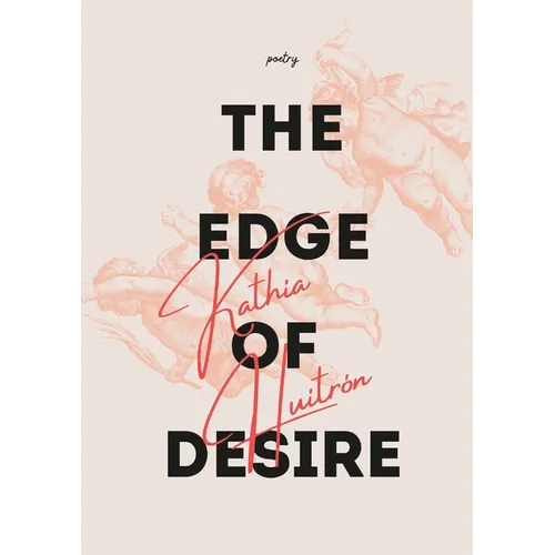 The Edge of Desire