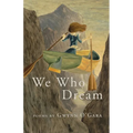 We Who Dream