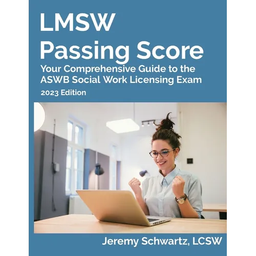 LMSW Passing Score: Your Comprehensive Guide to the ASWB Social Work Licensing Exam