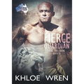 Fierce Guardian: Fated Mates Shape Shifter Romance