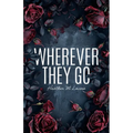 Wherever They Go